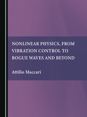 cover image of Nonlinear Physics, from Vibration Control to Rogue Waves and Beyond